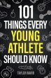 101 Things Every Young Athlete Should... - Bild 1