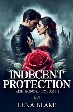 Indecent Protection - Blake, Lena