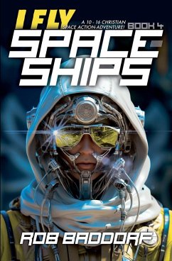 Cover I Fly Spaceships, Book 4