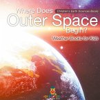 Where Does Outer Space Begin? - Weather Books for Kids   Children's Earth Sciences Books