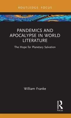 Pandemics and Apocalypse in World Literature - Franke, William