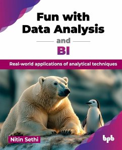 Fun with Data Analysis and BI - Sethi, Nitin