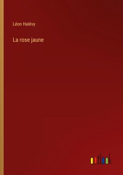 La rose jaune La rose jaune
