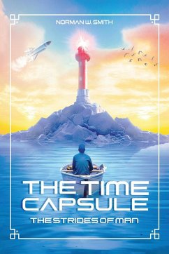 The Time Capsule - Smith, Norman W.