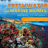 Freshwater and Marine Biomes