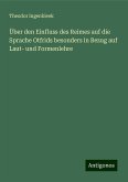 Über den Einfluss des Reimes auf die Sprache Otfrids besonders in Bezug auf Laut- und Formenlehre