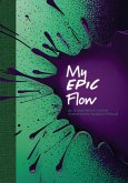 My Epic Flow