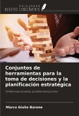 Conjuntos de herramientas para la toma de decisiones y la planificación estratégica