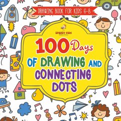 Cover Drawing Book for Kids 6-8. 100 Days of Drawing and Connecting Dots. The One Activity Per Day Promise for Improved Mental Acuity (All Things Not Living Edition)