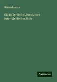 Die italienische Literatur am österreichischen Hofe