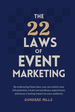 The 22 Laws of Event Marketing - Mills, Dondrae