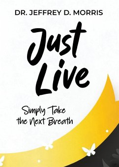 Just Live - D. Morris, Jeffrey