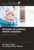 Oclusión de prótesis dental completa Oclusión de prótesis dental completa