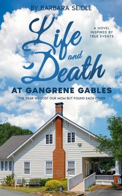 Cover Life and Death at Gangrene Gables