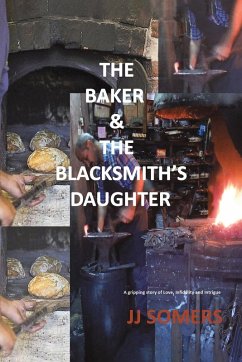 The Baker & the Blacksmith's Daughter - Somers, JJ