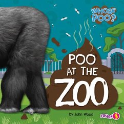Poo at the Zoo - Wood, John