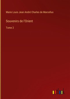 Souvenirs de l'Orient