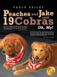 Peaches and Jake and 19 Cobras Oh, My! - Bild 1