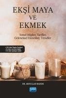 Eksi Maya Ve Ekmek - Badem, Abdullah