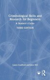 Criminological Skills and Research for Beginners Criminological Skills and Research for Beginners