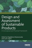 Design and Assessment of Sustainable Products