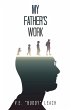 My Father's Work - Bild 1