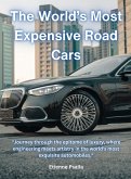 The World's Most Expensive Road Cars The World's Most Expensive Road Cars