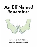 An Elf Named Squaretoes