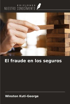 El fraude en los seguros - Kuti-George, Winston