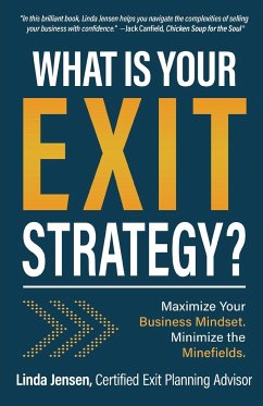 What Is Your Exit Strategy - Jensen, Linda