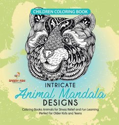 Children Coloring Book. Intricate Animal Mandala Designs. Coloring Books Animals for Stress Relief and Fun Learning. Perfect for Older Kids and Teens - Jupiter Kids