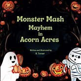 Monster Mash Mayhem In Acorn Acres Monster Mash Mayhem In Acorn Acres
