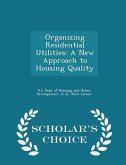 Organizing Residential Utilities