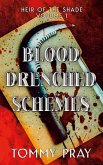 Blood Drenched Schemes Blood Drenched Schemes