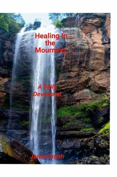 Healing In The Mourning - Smith, Jamie