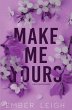Make Me Yours - Bild 1