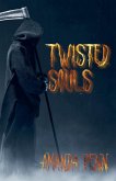 Twisted Souls Twisted Souls