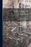 The Aims of Labour