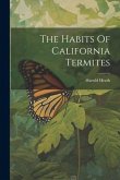 The Habits Of California Termites