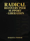 Radical Recovery Peer Support - Liberation Radical Recovery Peer Support - Liberation