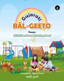Bal Geeto (Gujarati) Bal Geeto (Gujarati)