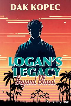 Logan's Legacy Beyond Blood - Kopec, Dak