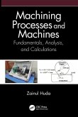 Machining Processes and Machines Machining Processes and Machines