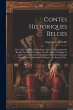 Contes Historiques Belges: Par A. De... - Bild 1