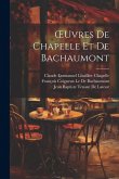 OEuvres De Chapelle Et De Bachaumont OEuvres De Chapelle Et De Bachaumont
