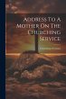 Address To A Mother On The Churching... - Bild 1