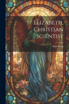 Cover Elizabeth, Christian Scientist