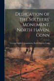 Dedication of the Soldiers' Monument, North Haven, Conn Dedication of the Soldiers' Monument, North Haven, Conn