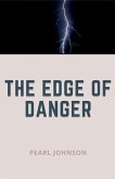 The Edge of Danger