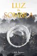 Luz & Sombra - Bild 1